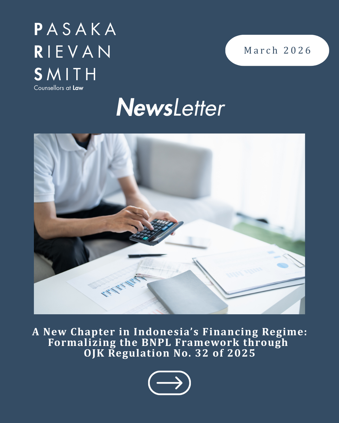 <p>Formalizing the BNPL Framework through OJK Regulation No. 32 of 2025</p>